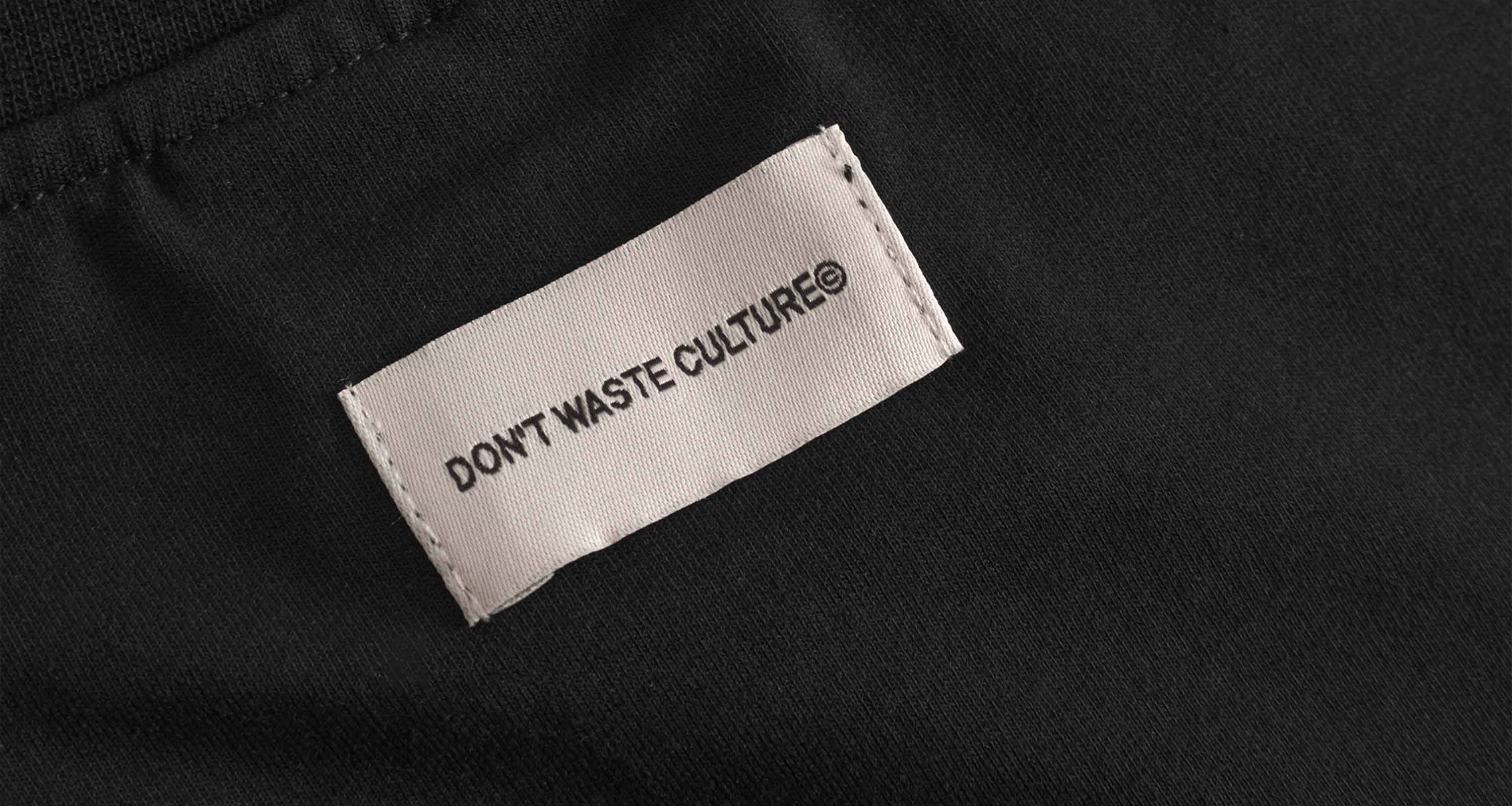 Sale - Don't Waste Culture - Don't Waste Culture