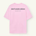 Cleo | Pink - T-shirts Don't Waste Culture