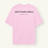 Cleo | Pink - T-shirts Don't Waste Culture